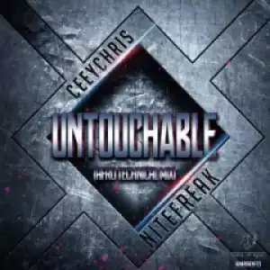 CeeyChris X Nitefreak - Untouchable (Original Mix)